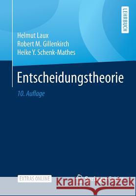 Entscheidungstheorie Laux, Helmut 9783662578179 Springer Gabler - książka