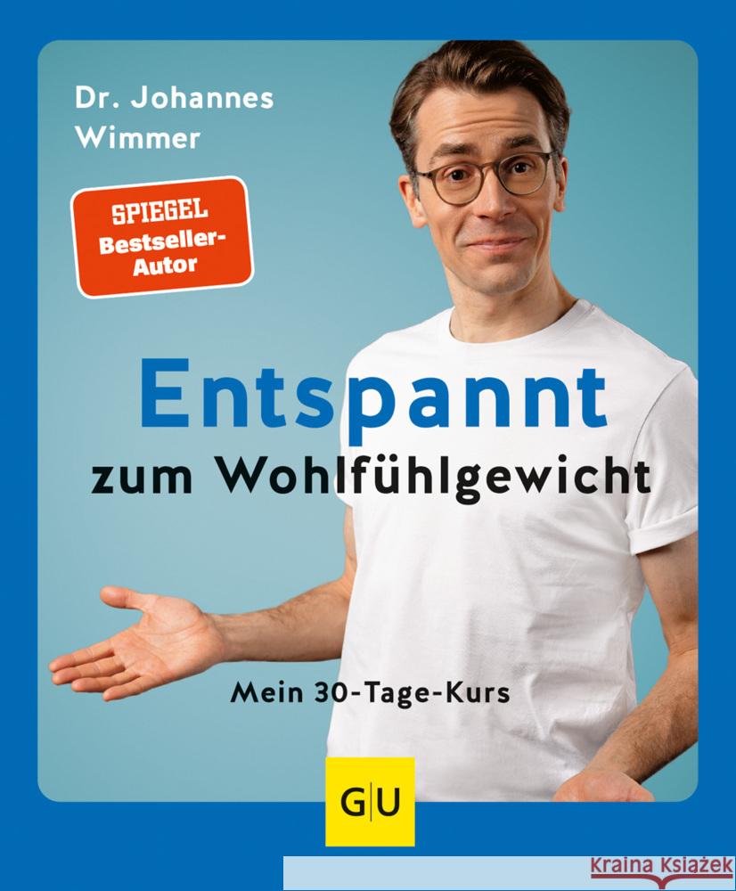 Entspannt zum Wohlfühlgewicht Wimmer, Johannes 9783833887482 Gräfe & Unzer - książka