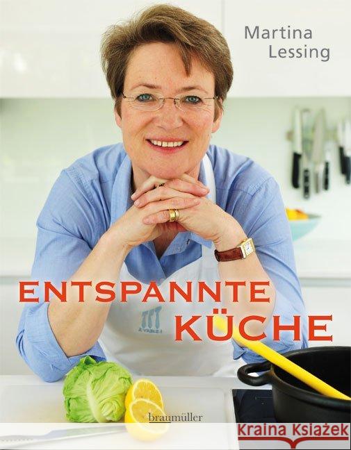 Entspannte Küche Lessing, Martina 9783991000648 Braumüller Lesethek - książka