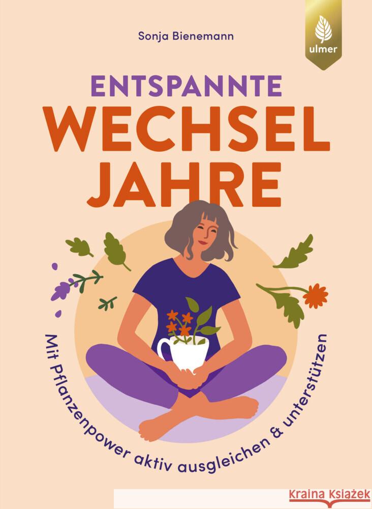 Entspannte Wechseljahre Bienemann, Sonja 9783818625795 Verlag Eugen Ulmer - książka