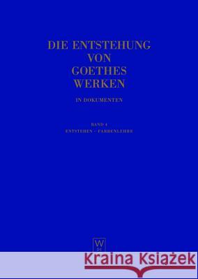 Entstehen - Farbenlehre Zur Farbenlehre Katharina Mommsen 9783110203073 Mouton de Gruyter - książka