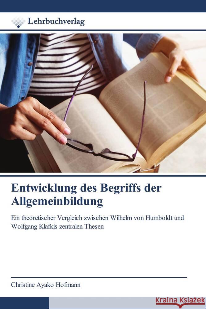 Entwicklung des Begriffs der Allgemeinbildung Hofmann, Christine Ayako 9786200445841 _ CRC Press - książka