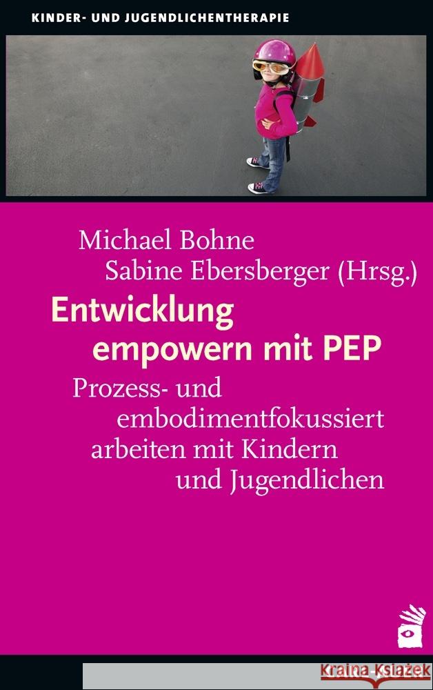 Entwicklung empowern mit PEP  9783849704421 Carl-Auer - książka