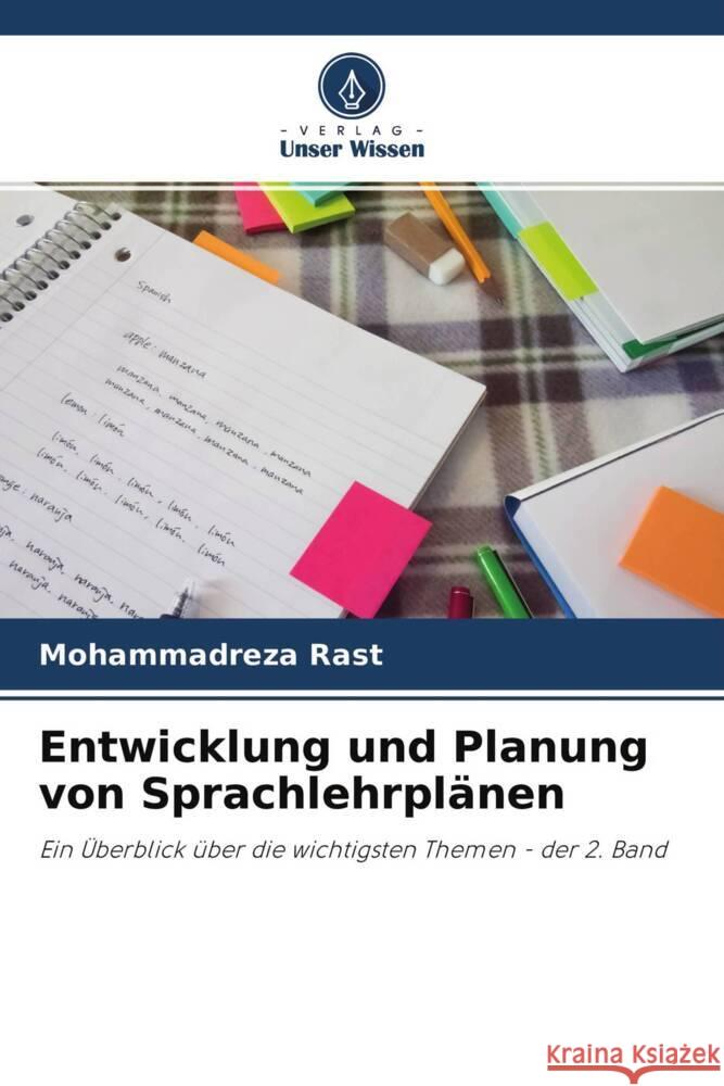 Entwicklung und Planung von Sprachlehrplänen Rast, Mohammadreza 9786204333717 Verlag Unser Wissen - książka