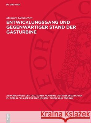 Entwicklungsgang Und Gegenw?rtiger Stand Der Gasturbine Manfred Oehmichen 9783112734445 de Gruyter - książka