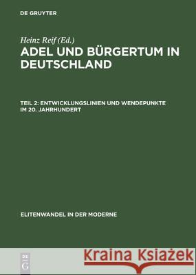 Entwicklungslinien Und Wendepunkte Im 20. Jahrhundert Heinz Reif 9783050035512 De Gruyter - książka