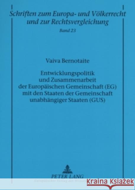Entwicklungspolitik Und Zusammenarbeit Der Europaeischen Gemeinschaft (Eg) Mit Den Staaten Der Gemeinschaft Unabhaengiger Staaten (Gus) Zuleeg, Manfred 9783631561669 Peter Lang Gmbh, Internationaler Verlag Der W - książka