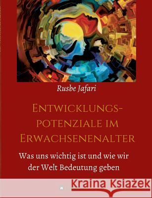 Entwicklungspotenziale im Erwachsenenalter Rusbe Jafari 9783734504235 Tredition Gmbh - książka