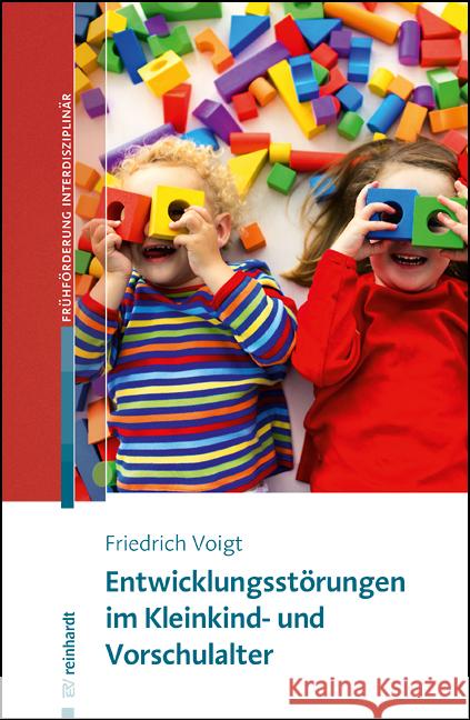 Entwicklungsstörungen im Kleinkind- und Vorschulalter Voigt, Friedrich 9783497030552 Reinhardt, München - książka