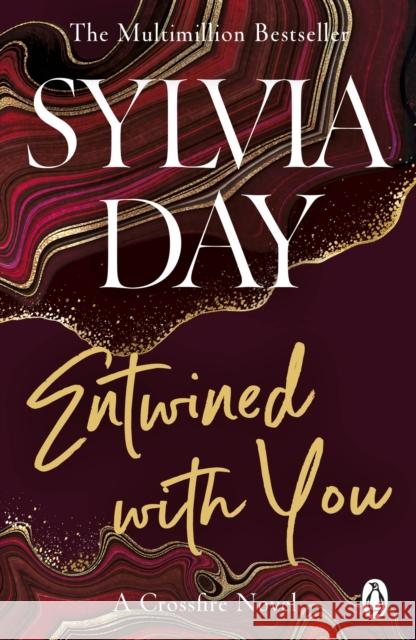 Entwined with You: A Crossfire Novel Sylvia Day 9781405910279 Penguin Books Ltd - książka