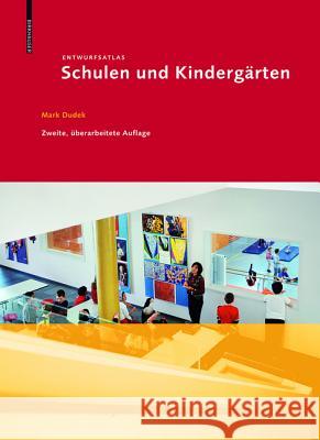 Entwurfsatlas Schulen und Kindergärten Dudek, Mark 9783034607490 Birkhäuser Architektur - książka
