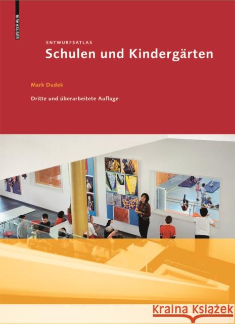 Entwurfsatlas Schulen und Kindergärten Dudek, Mark 9783038216377 Birkhäuser - książka