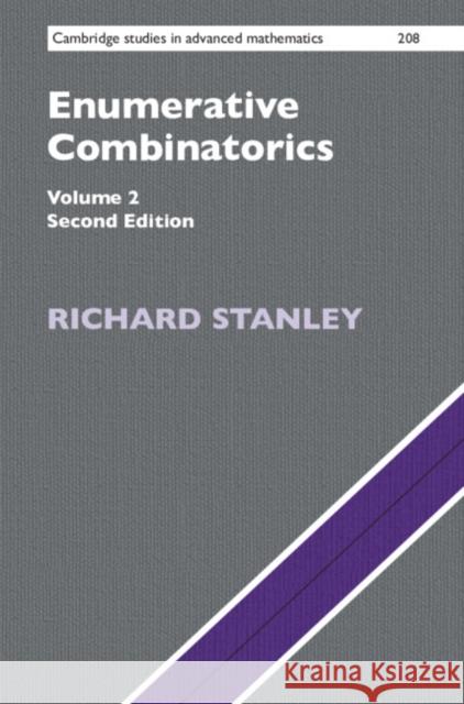 Enumerative Combinatorics: Volume 2 Richard (Massachusetts Institute of Technology) Stanley 9781009262484 Cambridge University Press - książka