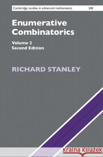 Enumerative Combinatorics: Volume 2 Richard (Massachusetts Institute of Technology) Stanley 9781009262491 Cambridge University Press - książka