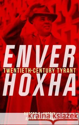 Enver Hoxha: Twentieth-Century Tyrant Artan R. Hoxha 9781836391661 Reaktion Books - książka