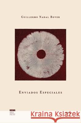 Enviados Especiales Guillermo Nada 9789878470849 Buenos Aires Poetry - książka