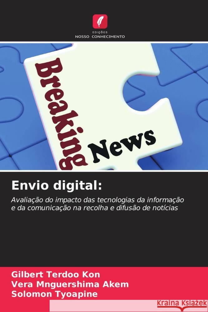 Envio digital Gilbert Terdoo Kon Vera Mnguershima Akem Solomon Tyoapine 9786208615024 Edicoes Nosso Conhecimento - książka