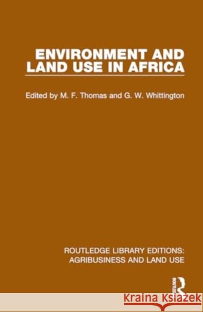 Environment and Land Use in Africa  9781032469539 Taylor & Francis Ltd - książka