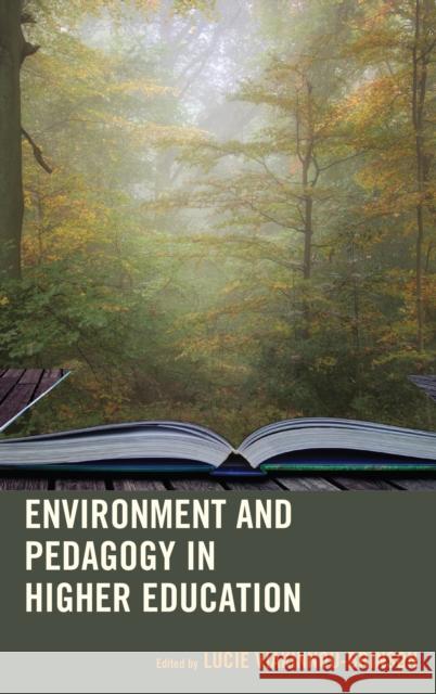 Environment and Pedagogy in Higher Education Lucie Viakinnou-Brinson Monika Giacoppe Simona Muratore 9781498531092 Lexington Books - książka