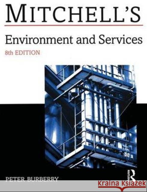 Environment and Services Peter Burberry 9781138167780 Routledge - książka