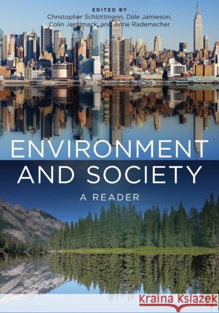 Environment and Society: A Reader Christopher Schlottmann Colin Jerolmack Anne Rademacher 9781479894918 New York University Press - książka