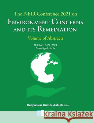 Environment Concerns and its Remediation Deepankar Kumar Ashish 9789390951260 Allied Publishers Pvt. Ltd. - książka