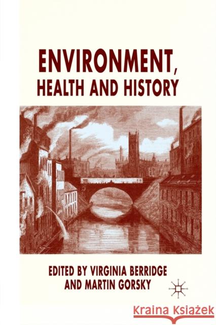 Environment, Health and History V Berridge M. Gorsky  9781349313228 Palgrave Macmillan - książka