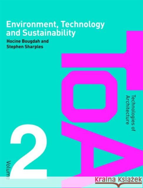 Environment, Technology and Sustainability Hocine Bougdah 9780415403795  - książka