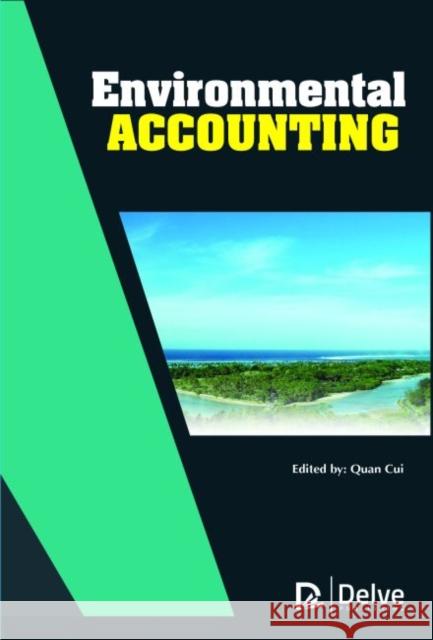 Environmental Accounting Quan Cui   9781773611174 Arcler Education Inc - książka