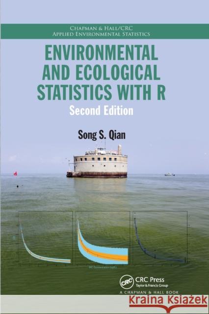 Environmental and Ecological Statistics with R Song S. Qian 9780367736750 CRC Press - książka