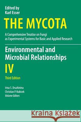 Environmental and Microbial Relationships Irina S. Druzhinina Christian P. Kubicek 9783319295305 Springer - książka