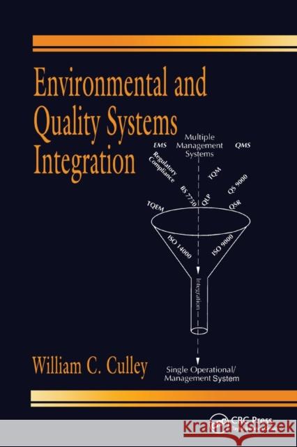 Environmental and Quality Systems Integration William C. Culley 9780367579333 CRC Press - książka