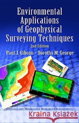 Environmental Applications of Geophysical Surveying Techniques Paul J Gibson, Dorothy M George 9781626184459 Nova Science Publishers Inc - książka