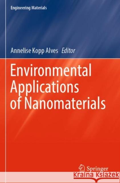 Environmental Applications of Nanomaterials  9783030868246 Springer International Publishing - książka