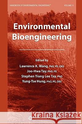 Environmental Bioengineering Wang, Lawrence K. 9781588294937 Humana Press - książka