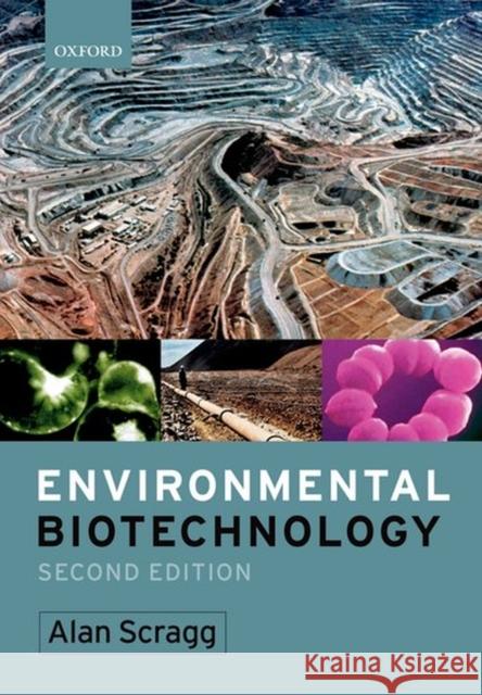 Environmental Biotechnology Alan H Scragg 9780199268672  - książka