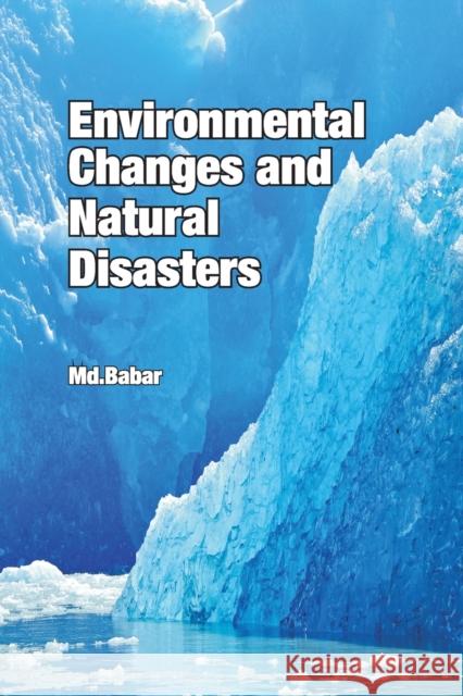 Environmental Changes And Natural Disasters MD Babar   9788119103331 Nipa - książka