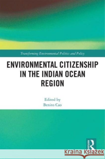 Environmental Citizenship in the Indian Ocean Region  9780367757793 Taylor & Francis Ltd - książka