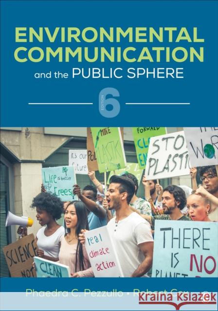 Environmental Communication and the Public Sphere Phaedra C. Pezzullo Robert Cox 9781544387031 SAGE Publications Inc - książka