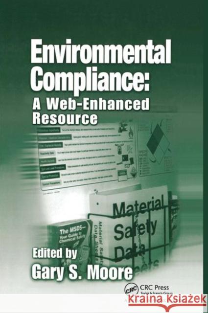 Environmental Compliance: A Web-Enhanced Resource Moore, Gary S. 9780367397890 Taylor and Francis - książka