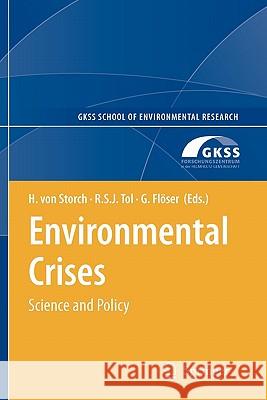 Environmental Crises Richard Tol Gotz Floser 9783642095030 Springer - książka