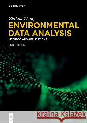 Environmental Data Analysis Zhihua Zhang 9783111012544 de Gruyter - książka