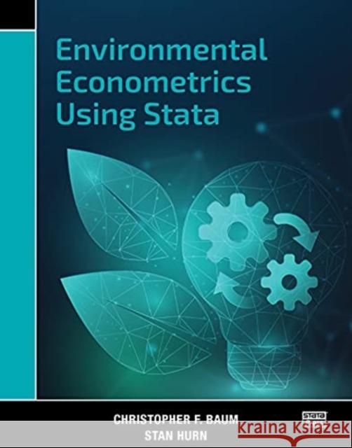 Environmental Econometrics Using Stata  9781597183550 Stata Press - książka