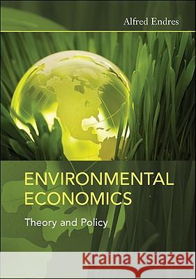Environmental Economics Endres, Alfred 9781107002142 Cambridge University Press - książka