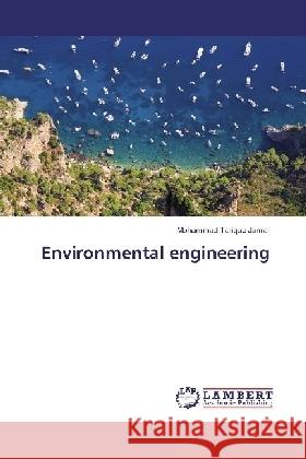 Environmental engineering Jamali, Mohammad Tarique 9783330086647 LAP Lambert Academic Publishing - książka