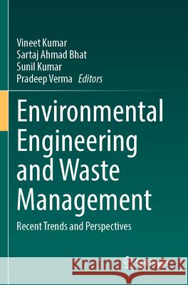 Environmental Engineering and Waste Management  9783031584435 Springer Nature Switzerland - książka