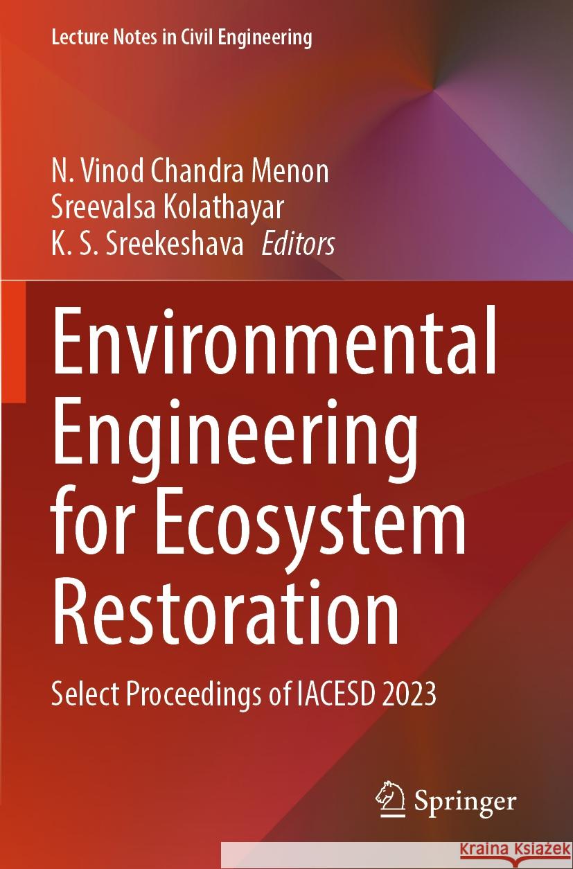 Environmental Engineering for Ecosystem Restoration  9789819709120 Springer Nature Singapore - książka