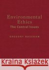 Environmental Ethics Gregory Bassham 9781624669385 Hackett Publishing Co, Inc