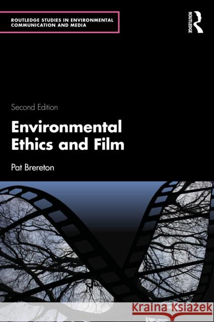 Environmental Ethics and Film Pat (Dublin City University, Ireland) Brereton 9781032958941 Routledge - książka