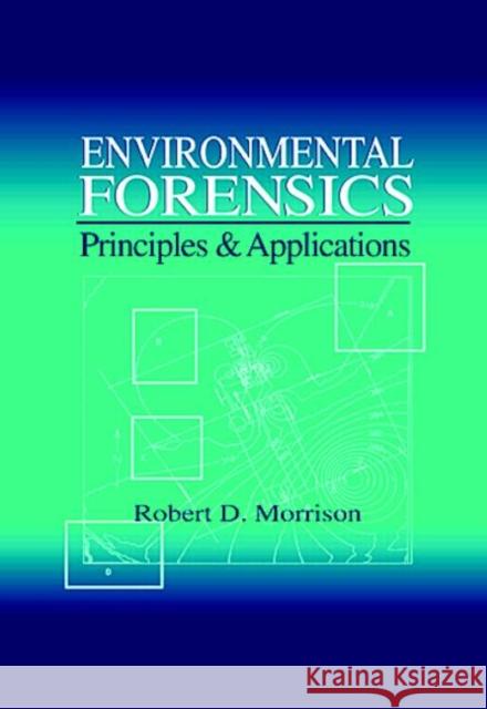 Environmental Forensics Robert D. Morrison 9780849320583 CRC Press - książka